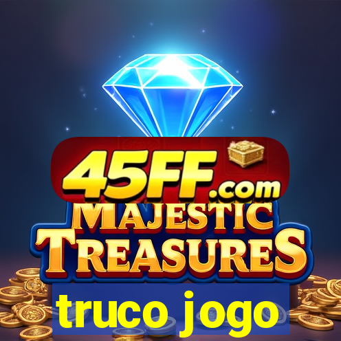 truco jogo